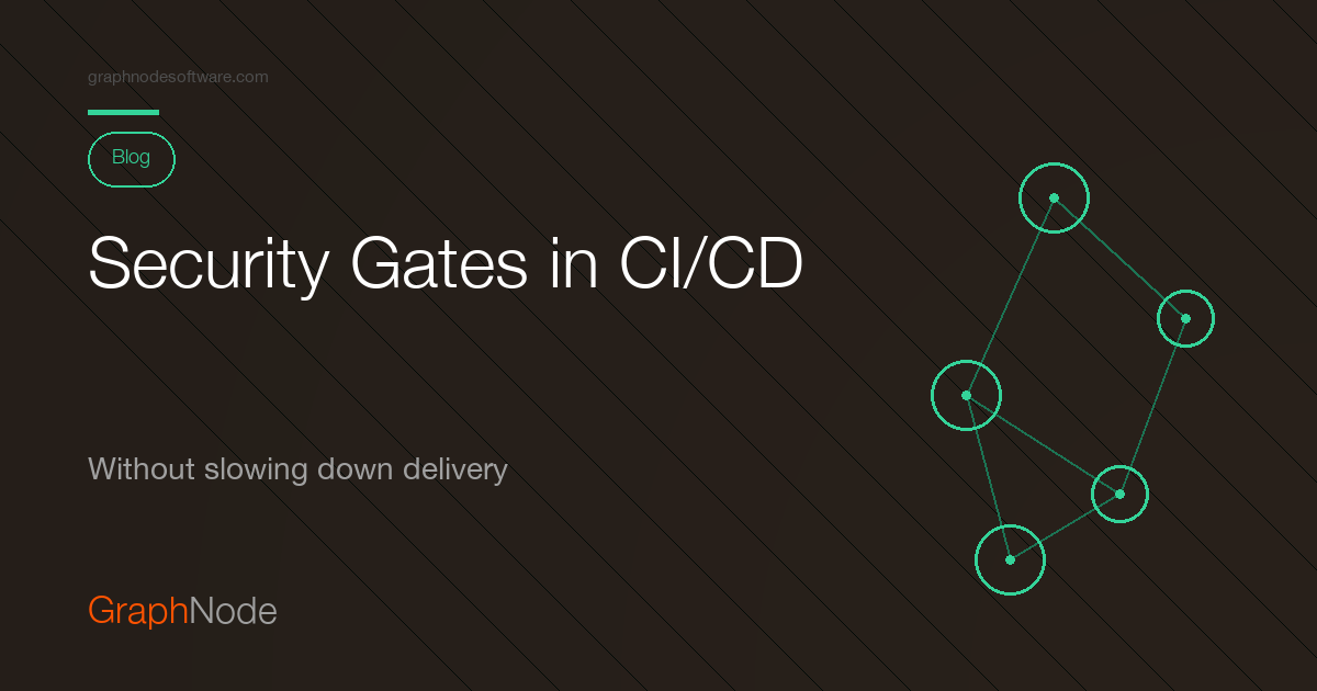 Integrating Security Gates into CI/CD Without Slowing Down Delivery
